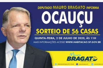 Deputado Mauro Bragato informa que CDHU realizará sorteio de 56 casas da CDHU 